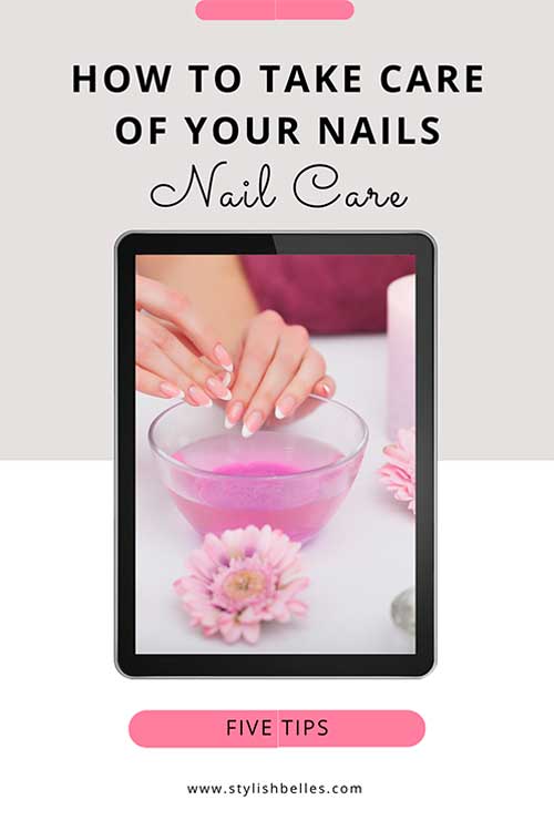 How to Take Care of Your Nails - Useful Tips