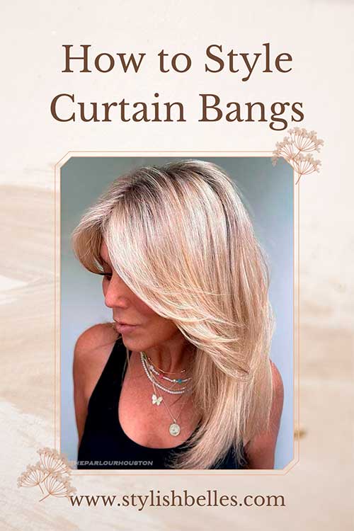 How to Style Curtain Bangs in Different Ways? How to Style Curtain Bangs in Different Ways?