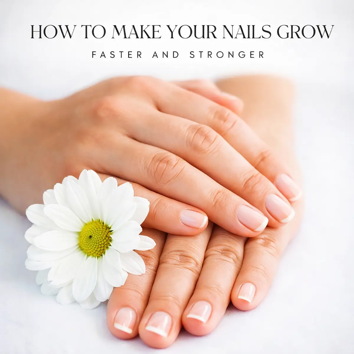 Grow Nails Faster